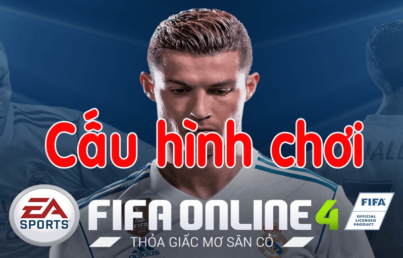 Cấu hình laptop chơi Fifa online 4 - Tấn Phát Đắk Lắk 1 fa23f4dd cau hinh fifa online 4 may tinh choi fo4 gia re tphcm