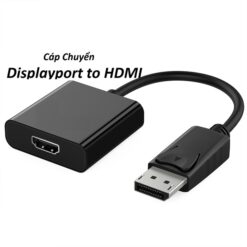 CÁP CHUYỂN ĐỔI DISPLAYPORT SANG HDMI