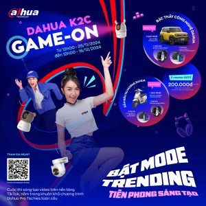 CUỘC THI SÁNG TẠO TIKTOK: DAHUA K2C GAME ON - Your Life Through The Lens 11 SANG TaO TIKTOK DAHUA K2C GAME ON