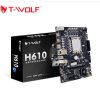 Mainboard T-WOLF H610 LGA1200, mATX, DDR4, 1 M.2